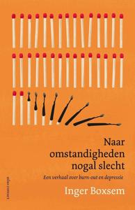Naar omstandigheden nogal slecht (Paperback)