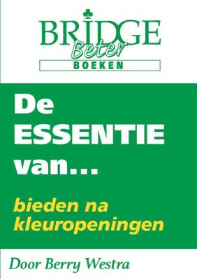 De Essentie van... bieden na kleuropeningen (Paperback)