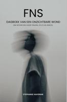 FNS - Dagboek van een onzichtbare wond - Stephanie Haveman - ebook