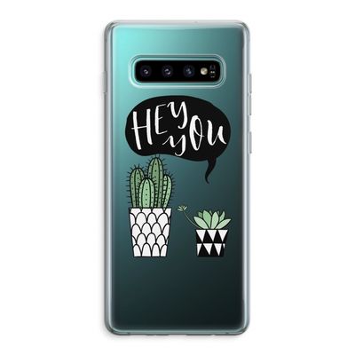 Hey you cactus: Samsung Galaxy S10 Plus Transparant Hoesje