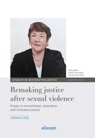 Remaking justice after sexual violence - Kathleen Daly - ebook