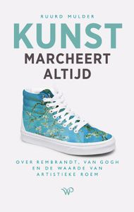 Kunst marcheert altijd - Ruurd Mulder - ebook