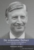 De eenzame fietser (Hardback)
