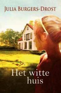 Het witte huis - Julia Burgers-Drost - ebook