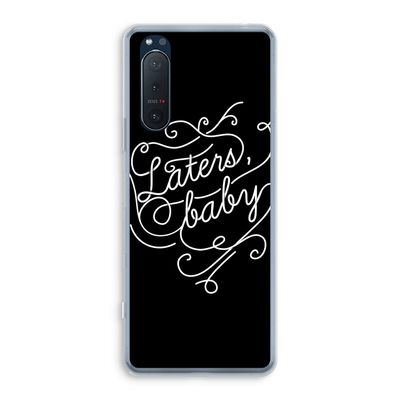 Laters, baby: Sony Xperia 5 II Transparant Hoesje