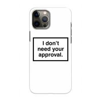 Don't need approval: Volledig geprint iPhone 12 Hoesje