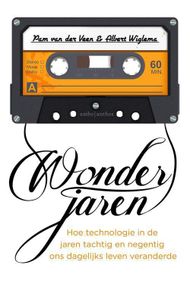 Wonderjaren - Pam van der Veen, Albert Wiglema - ebook