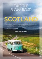 Campergids Take the Slow Road: Scotland | Bloomsbury - thumbnail