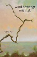 wind beweegt mijn tak (Hardback)