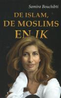 De islam, de moslims en ik (Paperback)