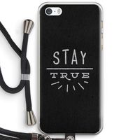 Stay true: iPhone 5 / 5S / SE Transparant Hoesje met koord