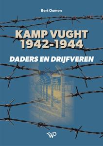Kamp Vught 1942-1944 (Hardback)