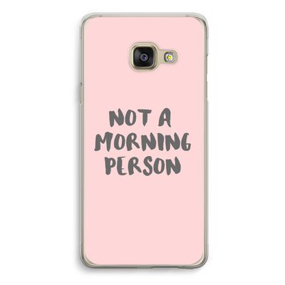 Morning person: Samsung Galaxy A3 (2016) Transparant Hoesje