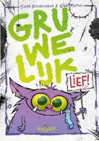Gruwelijk lief! (Hardback)