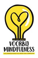 Voorbij Mindfulness (Paperback)
