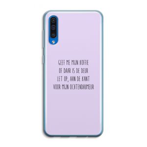 Ochtendhumeur: Samsung Galaxy A50 Transparant Hoesje