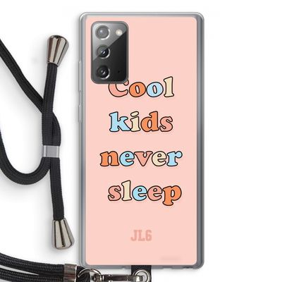 Cool Kids Never Sleep: Samsung Galaxy Note 20 / Note 20 5G Transparant Hoesje met koord