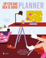 Op een dag ben je dood - Planner (Paperback)