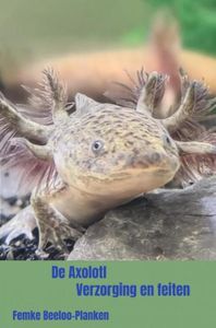 De Axolotl - Femke Beeloo-Planken - ebook