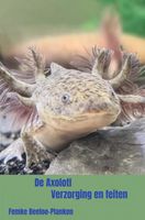 De Axolotl - Femke Beeloo-Planken - ebook
