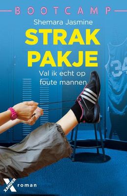 Bootcamp - 1: Strak pakje - Shemara Jasmine - ebook