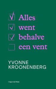Alles went behalve een vent - Yvonne Kroonenberg - ebook