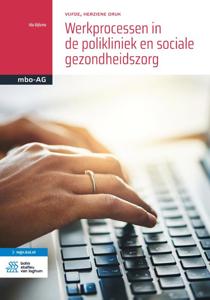 Werkprocessen in de polikliniek en sociale gezondheidszorg (Paperback)