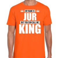Naam cadeau t-shirt my name is Jur - but you can call me King oranje voor heren