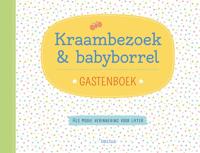Kraambezoek & babyborrel - Gastenboek (Hardback)