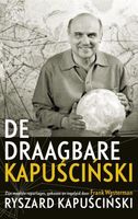 De draagbare Kapuscinski - Ryszard Kapuscinski - ebook