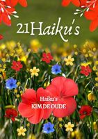 21 Haikus - Kim de Oude - Paperback (9789403702209) - thumbnail