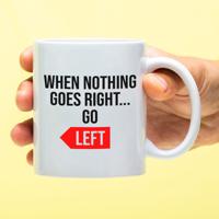 Mok When nothing goes right... go left