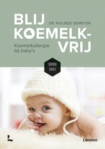 Blij koemelkvrij - Rolinde Demeyer, Mama Baas - ebook