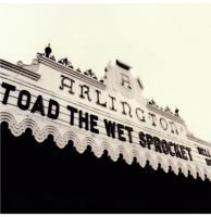 Toad The Wet Sprocket - Welcome Home: Live At The Arlington Theatre, Santa Barbara 1992 (Record Store Day 2025) 2LP