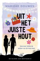 Uit het juiste hout - Marieke Douwes - ebook