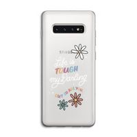 Tough Life: Samsung Galaxy S10 4G Transparant Hoesje