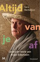 Altijd van je af - Sara Berkeljon, Arjan Ederveen - ebook