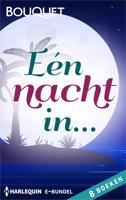 Eén nacht in... (8-in-1) - Maggie Cox, Kim Lawrence, Jennie Lucas, Robyn Donald - ebook