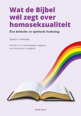 Wat de Bijbel wél zegt over homoseksualiteit (Paperback)