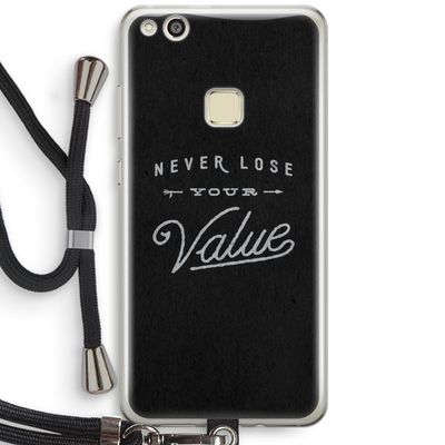 Never lose your value: Huawei Ascend P10 Lite Transparant Hoesje met koord