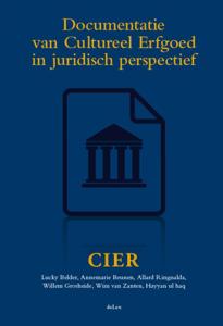 Documentatie van Cultureel Erfgoed in juridisch perspectief (Hardback)