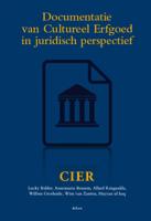 Documentatie van Cultureel Erfgoed in juridisch perspectief (Hardback)
