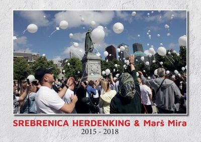 Srebrenica Herdenking & Mars Mira 2015-2018 - Paperback (9789075568332)