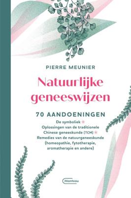 Natuurlijke geneeswijzen (Paperback)