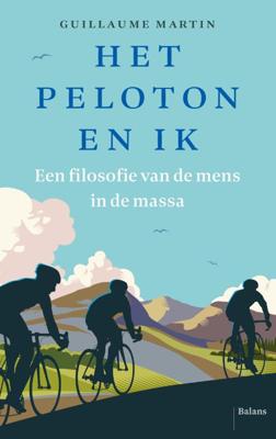 Het peloton en ik (Paperback)