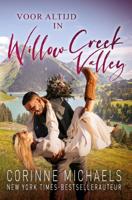 Voor altijd in Willow Creek Valley (Paperback)