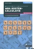 MBA Kostencalculatie met resultaat (Paperback)