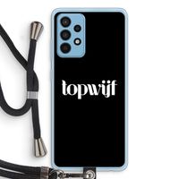 Topwijf Zwart: Samsung Galaxy A52 Transparant Hoesje met koord