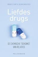Liefdesdrugs. De chemische toekomst van relaties (Paperback)