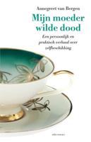 Mijn moeder wilde dood (Paperback)